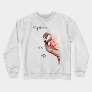 Balance in life - Flamingo Crewneck Sweatshirt